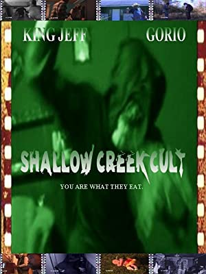 Shallow Creek Cult (2012) starring Gorio on DVD